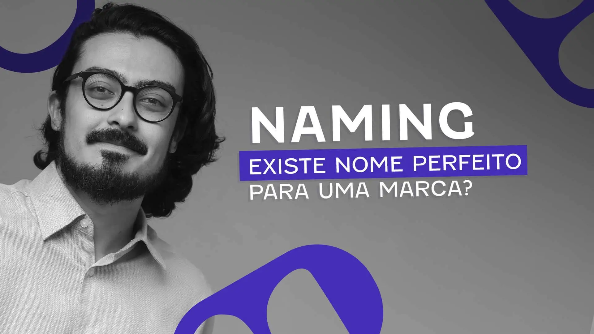 Naming, como criar o nome da marca